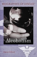 Alcoholism(English, Hardcover, Gifford Maria L.)