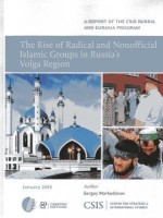 The Rise of Radical and Nonofficial Islamic Groups in Russia's Volga Region(English, Paperback, Markedonov Sergey)