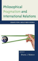 Philosophical Pragmatism and International Relations(English, Electronic book text, unknown)