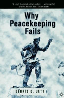 Why Peacekeeping Fails(English, Electronic book text, Jett D.)