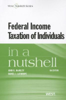 Federal Income Taxation of Individuals in a Nutshell(English, Paperback, McNulty John K.)