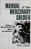 Manual of the Mercenary Soldier(English, Paperback, Balor Paul)