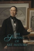 The Shaping of Art History(English, Paperback, Emison Patricia)
