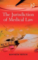 The Jurisdiction of Medical Law(English, Hardcover, Veitch Kenneth)
