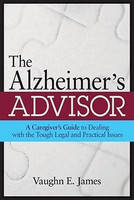 The Alzheimer's Advisor(English, Paperback, James Vaughn E.)