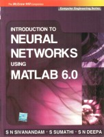 Introduction to Neural Networks Using Matlab 6.0(English, Paperback, Sivanandam S)