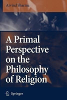A Primal Perspective on the Philosophy of Religion(English, Paperback, Sharma Arvind)