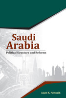 Saudi Arabia  - Political Structure and Reforms(English, Hardcover, Pattnaik Jajati K Dr)