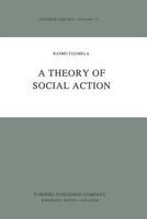 A Theory of Social Action(English, Paperback, Tuomela R.)