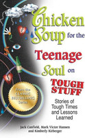 Chicken Soup for the Teenage Soul on Tough Stuff(English, Paperback, Canfield Jack)