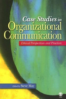 Case Studies in Organizational Communication(English, Paperback, May Steve)