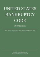 United States Bankruptcy Code; 2019 Edition(English, Paperback, Michigan Legal Publishing Ltd)