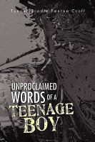 Unproclaimed Words of a Teenage Boy(English, Paperback, Croft Tanner Brodie Fenton)