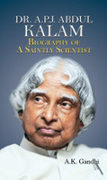 A.P.J. Abdul Kalam: Biography of a Saintly Scientist(English, Hardcover, Gandhi A.K.)
