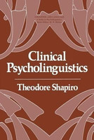 Clinical Psycholinguistics(English, Paperback, Shapiro Theodore)