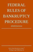 Federal Rules of Bankruptcy Procedure; 2018 Edition(English, Paperback, Michigan Legal Publishing Ltd)