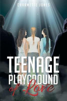 Teenage Playground of Love(English, Paperback, Jones Charmette L)