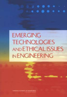 Emerging Technologies and Ethical Issues in Engineering(English, Paperback, National Academy of Engineering)