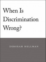 When Is Discrimination Wrong?(English, Paperback, Hellman Deborah)