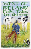 West of Ireland Folk Tales for Children(English, Electronic book text, Swannock Fulton Rab)