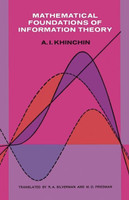 Mathematical Foundations of Information Theory(English, Paperback, Khinchin A. Ya.)