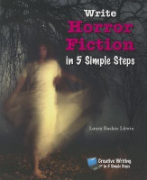 Write Horror Fiction in 5 Simple Steps(English, Paperback, Baskes Litwin Laura)