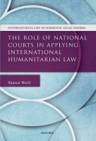 The Role of National Courts in Applying International Humanitarian Law(English, Hardcover, Weill Sharon)