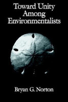 Toward Unity among Environmentalists(English, Paperback, Norton Bryan G.)