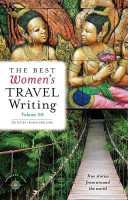 The Best Women's Travel Writing, Volume 10(English, Paperback, unknown)
