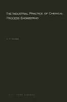 The Industrial Practice of Chemical Process Engineering(English, Paperback, Bodman Samuel)