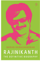 Rajinikanth  - The Definitive Biography(English, Paperback, Ramachandran Naman)