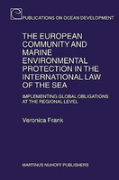 The European Community and Marine Environmental Protection in the International Law of the Sea(English, Hardcover, Frank Veronica)