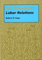 Air Transport Labor Relations(English, Hardcover, unknown)