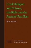 Greek Religion and Culture, the Bible and the Ancient Near East(English, Hardcover, Bremmer Jan)