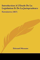 Introduction A L'Etude De La Legislation Et De La Jurisprudence(French, Paperback, Meaume Edouard)