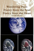 Wandering Poet: Poetry from the Soul Poetry from the Heart(English, Paperback, Klepper Donald)