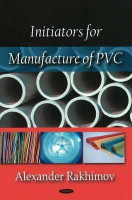 Initiators for Manufacture of PVC(English, Hardcover, Rakhimov Alexander)
