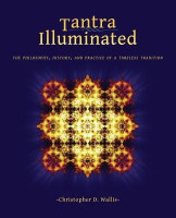 Tantra Illuminated  - The Philosophy, History, and Practice of a Timeless Tradition(English, Paperback, Wallis Christopher D)
