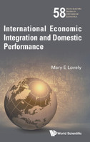 INTERNATIONAL ECONOMIC INTEGRATION AND DOMESTIC PERFORMANCE(English, Hardcover, unknown)