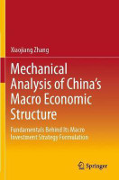 Mechanical Analysis of China's Macro Economic Structure(English, Paperback, Zhang Xiaojiang)