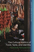 The Cultural Politics of Food, Taste, and Identity(English, Paperback, unknown)