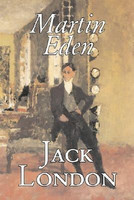 Martin Eden by Jack London, Fiction, Action & Adventure(English, Paperback, London Jack)