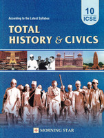 ICSE Total History & Civics For Class 10 (Latest Syllabus) Examination 2021-22(Paperback, S. Irudaya Raj Dolly Ellen Sequerira)