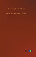 Facts and Fictions of Life(English, Hardcover, Gardener Helen Hamilton)