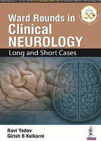 (OLD EDITION) Ward Rounds in Clinical Neurology Long and Short Cases(English, Paperback, Yadav Ravi)