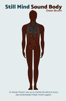 Still Mind Sound Body(English, Paperback, Bruhn Owen)