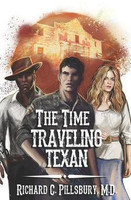 The Time-Traveling Texan(English, Paperback, M D Pillsbury Richard C)