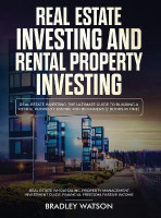 Real Estate Investing The Ultimate Guide to Building a Rental Property Empire for Beginners (2 Books in One) Real Estate Wholesaling, Property Management, Investment Guide, Financial Freedom(English, Hardcover, Anderson Brandon)