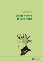 On the History of Rock Music(English, Paperback, Kajanova Yvetta)