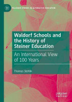 Waldorf Schools and the History of Steiner Education(English, Paperback, Stehlik Thomas)